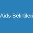 Aids Belirtileri