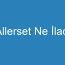 Allerset Ne İlacı