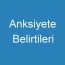 Anksiyete Belirtileri