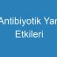 Antibiyotik Yan Etkileri