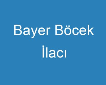 Bayer Böcek İlacı