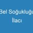 Bel Soğukluğu İlacı