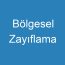 Bölgesel Zayıflama