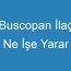 Buscopan İlaç Ne İşe Yarar