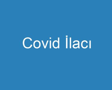 Covid İlacı