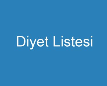 Diyet Listesi