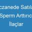 Eczanede Satılan Sperm Arttırıcı İlaçlar