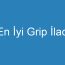 En İyi Grip İlacı