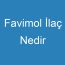 Favimol İlaç Nedir