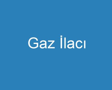 Gaz İlacı