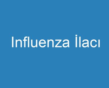 Influenza İlacı