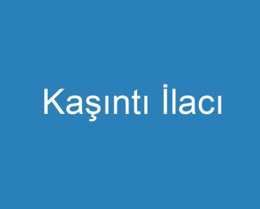 Kaşıntı İlacı