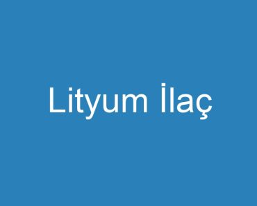 Lityum İlaç