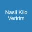 Nasil Kilo Veririm