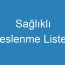 Sağlıklı Beslenme Listesi