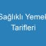 Sağlıklı Yemek Tarifleri