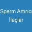 Sperm Artırıcı İlaçlar