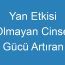 Yan Etkisi Olmayan Cinsel Gücü Artıran İlaçlar