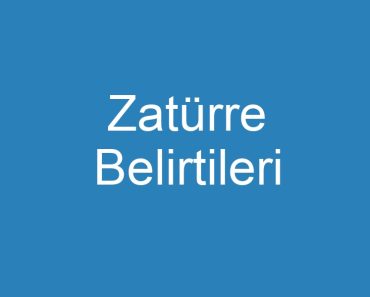 Zatürre Belirtileri