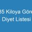 85 Kiloya Göre Diyet Listesi