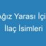 Ağız Yarası İçin İlaç İsimleri