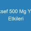 Aksef 500 Mg Yan Etkileri