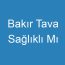 Bakır Tava Sağlıklı Mı