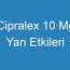 Cipralex 10 Mg Yan Etkileri