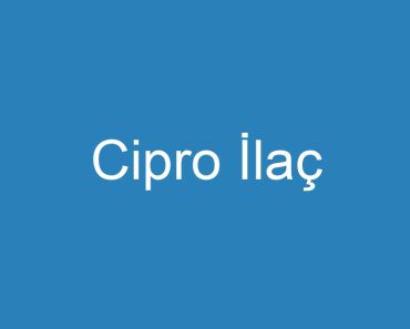 Cipro İlaç