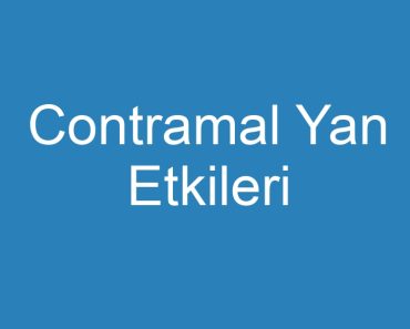 Contramal Yan Etkileri