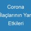 Corona İlaçlarının Yan Etkileri