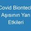 Covid Biontech Aşısının Yan Etkileri