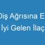 Diş Ağrısına En İyi Gelen İlaç