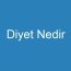 Diyet Nedir