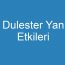 Dulester Yan Etkileri