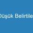 Düşük Belirtileri