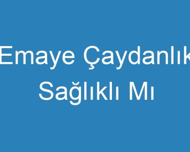 Emaye Çaydanlık Sağlıklı Mı