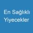 En Sağlıklı Yiyecekler