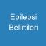 Epilepsi Belirtileri