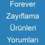 Forever Zayıflama Ürünleri Yorumları