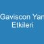 Gaviscon Yan Etkileri