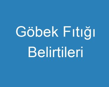 Göbek Fıtığı Belirtileri