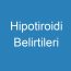 Hipotiroidi Belirtileri