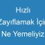 Hızlı Zayıflamak İçin Ne Yemeliyiz