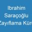 Ibrahim Saraçoğlu Zayıflama Kürü