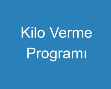 Kilo Verme Programı