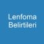 Lenfoma Belirtileri