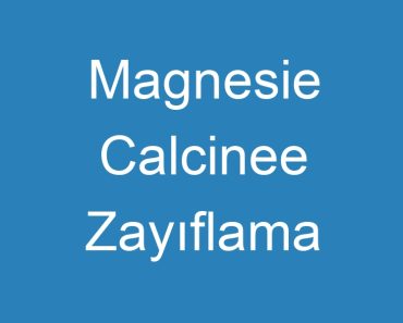 Magnesie Calcinee Zayıflama