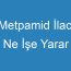 Metpamid İlacı Ne İşe Yarar