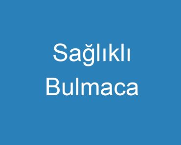 Sağlıklı Bulmaca